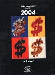 Art Price Annual 2004: Gemälde, Zeichnungen, Miniaturen, Druckgrafik, Plakate, Skulpturen, Fotografie (ADEC INTERNATIONAL ART PRICE ANNUAL)