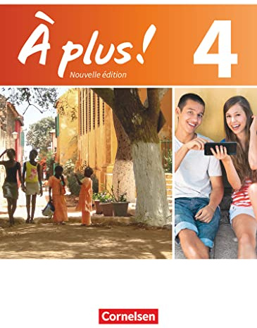 À plus ! - Französisch als 1. und 2. Fremdsprache - Ausgabe ab 2012 - Band 4: Schulbuch - Kartoniert