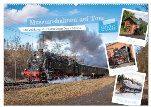 Museumsbahnen auf Tour (Wandkalender 2026 DIN A2 quer), CALVENDO Monatskalender: Museumsbahnen auf Tour beschreibt historische Eisenbahnen, die ... genommen werden. (CALVENDO Mobilitaet)