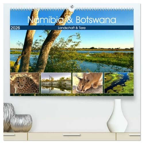 Namibia & Botswana (hochwertiger Premium Wandkalender 2026 DIN A2 quer), Kunstdruck in Hochglanz: Namibia & Botswana/Tiere & Landschaften (CALVENDO Orte)