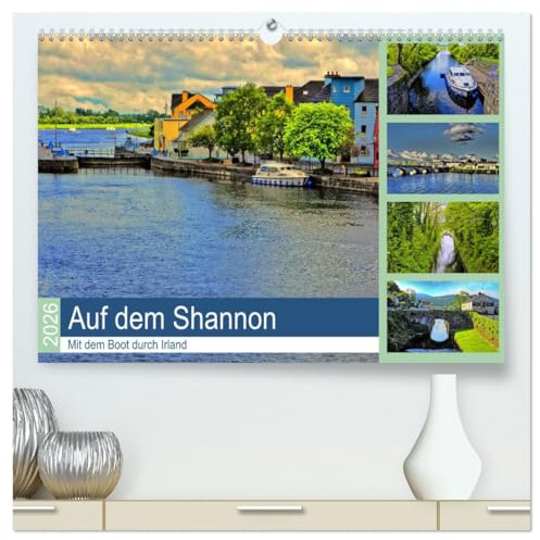 Auf dem Shannon - Mit dem Boot durch Irland (hochwertiger Premium Wandkalender 2026 DIN A2 quer), Kunstdruck in Hochglanz: Bootsurlaub auf der Grünen Insel (CALVENDO Orte)