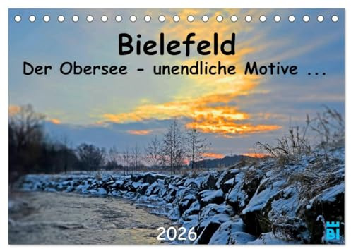 Bielefeld - Der Obersee - unendliche Motive... (Tischkalender 2026 DIN A5 quer), CALVENDO Monatskalender: Seelandschaft in Bielefeld Schildesche (CALVENDO Orte)