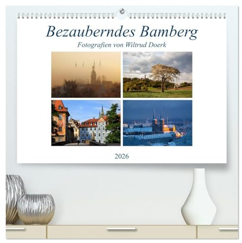 Bezauberndes Bamberg (hochwertiger Premium Wandkalender 2026 DIN A2 quer), Kunstdruck in Hochglanz: Ansichten in und rund um Bamberg zu verschiedenen Tages- und Jahreszeiten. (CALVENDO Orte)