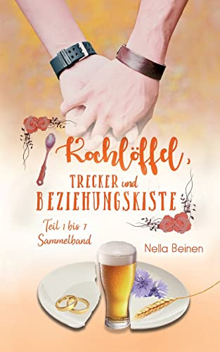 Kochlöffel, Trecker und Beziehungskiste: Sammelband