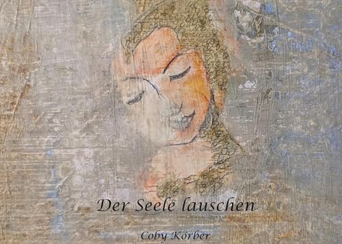 Der Seele lauschen: Eine Erkundung in Stille