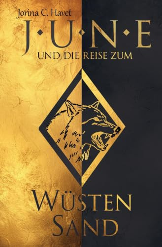 June und die Reise zum Wüstensand (Band 2 der Romantasy-Reihe)