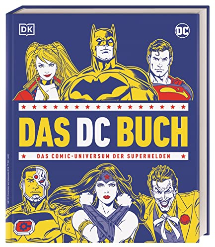 Das DC Buch: Das Comic-Universum der Superhelden. Mit einem Vorwort von Grant Morrison (Big Ideas)