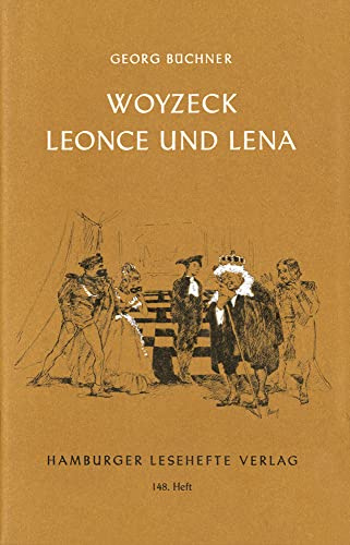 Woyzeck. Leonce und Lena: Ein Fragment. Ein Lustspiel (Hamburger Lesehefte)