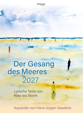 Der Gesang des Meeres 2027: Monatskalender mit Bildern von Hans-Jürgen Gaudeck