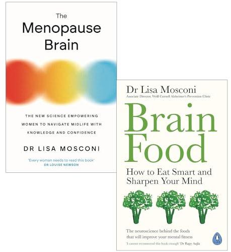 The Menopause Brain & Brain Food How to Eat Smart and Sharpen Your Mind By Dr Lisa Mosconi 2 Books Collection Set