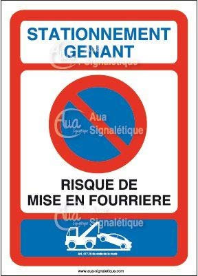 AUA SIGNALETIQUE - Panneau Risque de mise en fourrière-AI - 210x300 mm, PVC 1.5mm