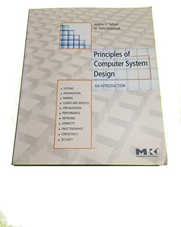 Principles of Computer System Design: An Introduction