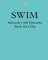 Swim & Sun: A Monocle Guide: Hot beach clubs, Perfect pools, Lake Havens (The Monocle)