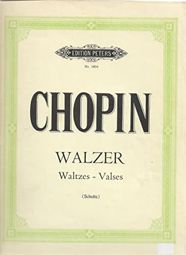 Walzer, Klavier: Op.18, 34, 42, 64, 69, 70 + 6 Walzer ohne op.-Zahl (Complete Chopin - a New Critical Edition)