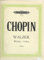 Walzer, Klavier: Op.18, 34, 42, 64, 69, 70 + 6 Walzer ohne op.-Zahl (Complete Chopin - a New Critical Edition)