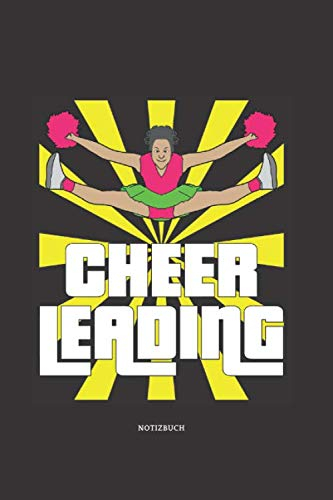 Notizbuch: Cheerleading Liniertes Notizbuch ca A5 für Notizen, Skizzen, Zeichnungen, Formeln, als Kalender oder zum Lernen; breites Linienraster; Motiv: Jubel, Jubeltänzer & Cheerleader