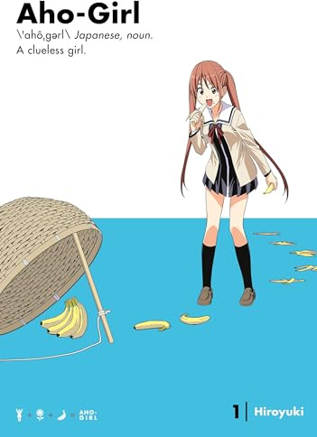 Aho-Girl 1: A Clueless Girl