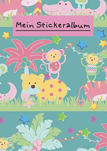 Mein Stickeralbum: Motiv: Niedliche zoo Tiere auf im Urwald DIN A4 Format mit 40 Seiten für Mädchen und Jungen | Kein Silikonpapier zum wieder abziehen