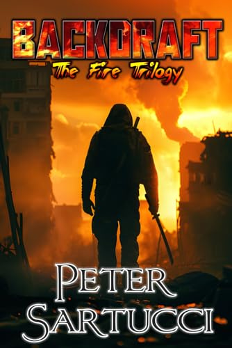 Back Draft: Book Three of the Fire Trilogy