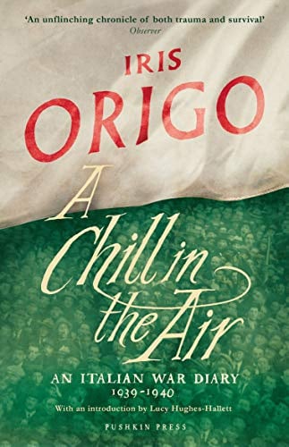 A Chill in the Air: An Italian War Diary 1939–1940