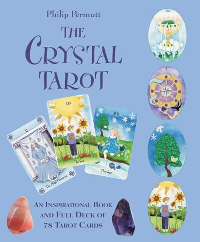 The Crystal Tarot: An inspirational book and full deck of 78 tarot cards (Philip Permutt's bibliography)