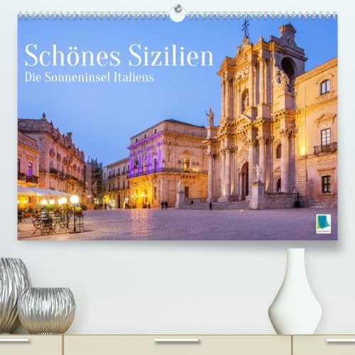Schönes Sizilien: die Sonneninsel Italiens (hochwertiger Premium Wandkalender 2025 DIN A2 quer), Kunstdruck in Hochglanz