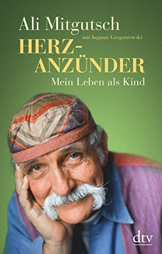 Herzanzünder: Mein Leben als Kind