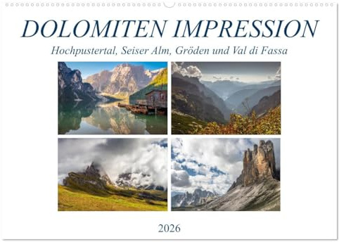 Dolomiten Impression, Hochpustertal, Seiser Alm, Gröden, Val di Fassa (Wandkalender 2026 DIN A2 quer), CALVENDO Monatskalender: Die Dolomiten, Wanderparadies für Naturliebhaber. (CALVENDO Natur)