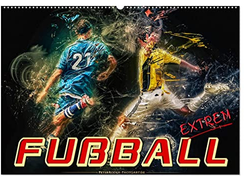Fußball - extrem (Wandkalender 2026 DIN A2 quer), CALVENDO Monatskalender: Ein Fußballkalender der besonderen Art. (CALVENDO Sport)