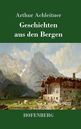 Geschichten aus den Bergen