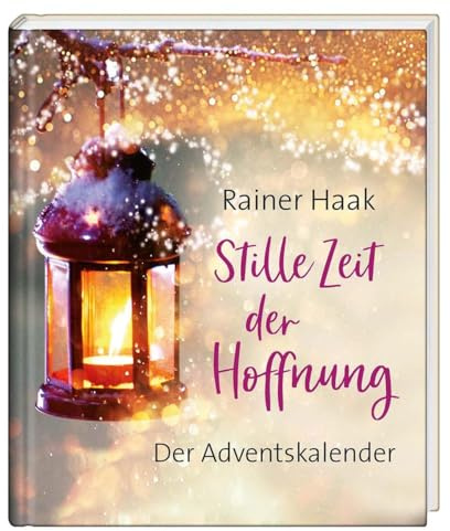 Stille Zeit der Hoffnung: Der Adventskalender