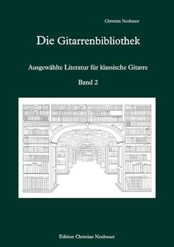 Die Gitarrenbibliothek / Die Gitarrenbibliothek - Ausgewählte Literatur für klassische Gitarre, Band 2: „Die Gitarrenbibliothek“ beinhaltet, genau wie ... geordnet und mit Fingersätzen versehen.