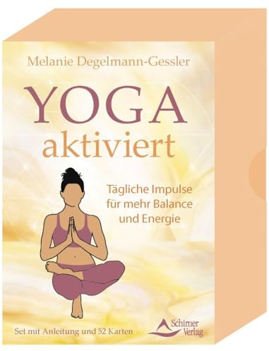 Yoga aktiviert - Tägliche Impulse für mehr Balance und Energie: Set mit Anleitung und 52 Karten