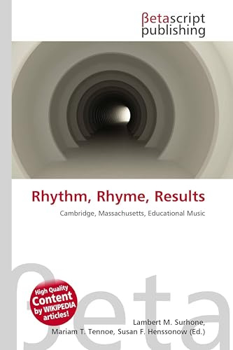 Rhythm, Rhyme, Results: Cambridge, Massachusetts, Educational Music