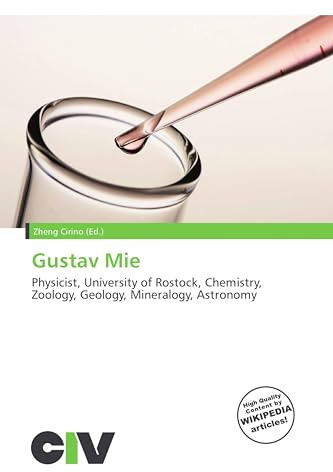 Gustav Mie: Physicist, University of Rostock, Chemistry, Zoology, Geology, Mineralogy, Astronomy