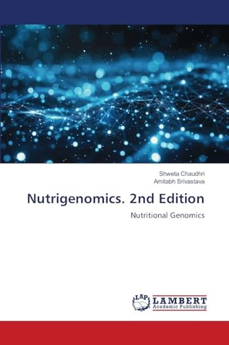 Nutrigenomics. 2nd Edition: Nutritional Genomics