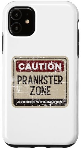 Hülle für iPhone 11 Gehen Sie in der Prankster-Zone mit Vorsicht vor