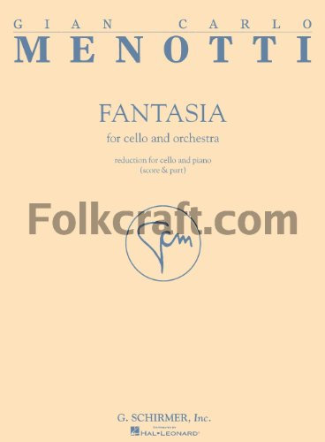 Fantasia for Cello and Orchestra: Reduction for Cello and Piano