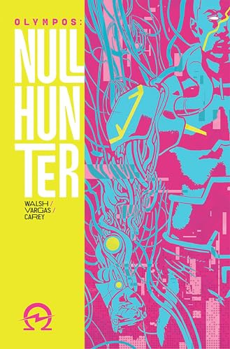 Nullhunter Volume 1: A Cyberpunk Retelling of Hercules (NULLHUNTER TP)