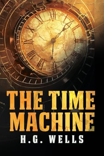 The Time Machine: The Pocket Edition of the Science Fiction Classic