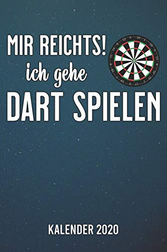 Mir reicht's - Dart Kalender 2020: A5 Kalender für ein erfolgreiches Jahr - 110 Seiten - 1 Woche 2 Seiten