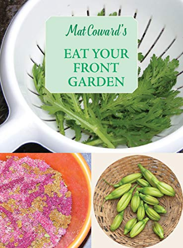 Eat Your Front Garden: The invisible allotment (The English Kitchen)