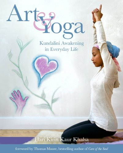 Art & Yoga: Kundalini Awakening In Everyday Life