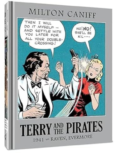 Terry and the Pirates: The Master Collection Vol. 7: 1941 - Raven, Evermore