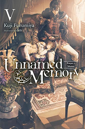 Unnamed Memory, Vol. 5 (light novel): Prayer of Silence (Volume 5)