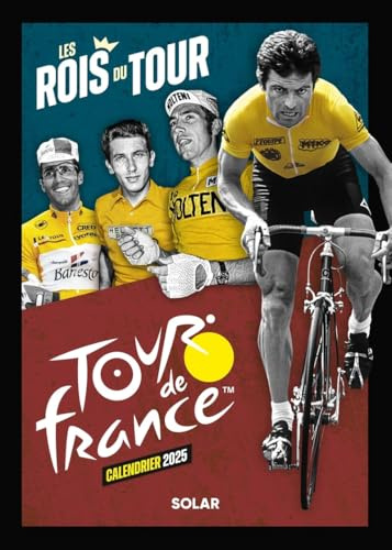 Calendrier du Tour de France 2025 - Les rois du Tour