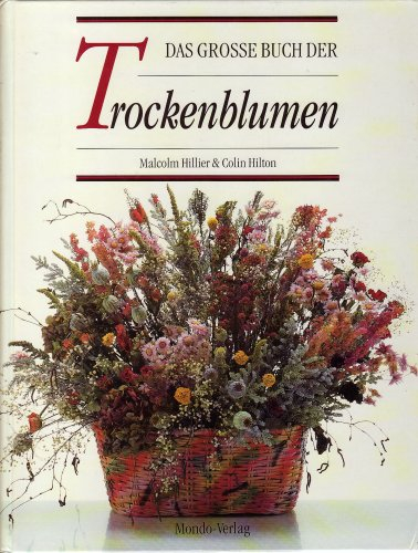 TROCKENBLUMEN.Das grosse Buch