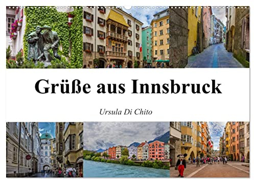 Grüße aus Innsbruck (Wandkalender 2026 DIN A2 quer), CALVENDO Monatskalender: Impressionen der historischen Altstadt Innsbruck (CALVENDO Orte)