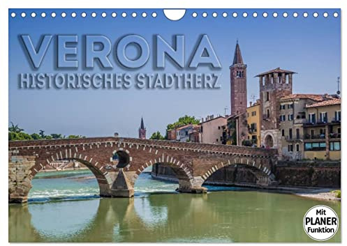 VERONA Historisches Stadtherz (Wandkalender 2026 DIN A4 quer), CALVENDO Monatskalender: Reizvolle Ansichten aus der Altstadt (CALVENDO Orte)