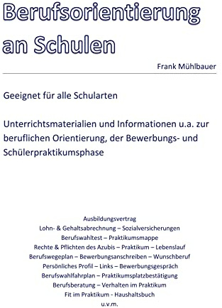 Berufsorientierung: Berufsorientierung an Schulen